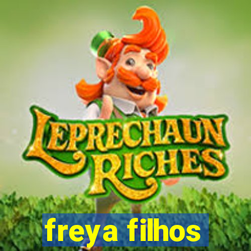 freya filhos